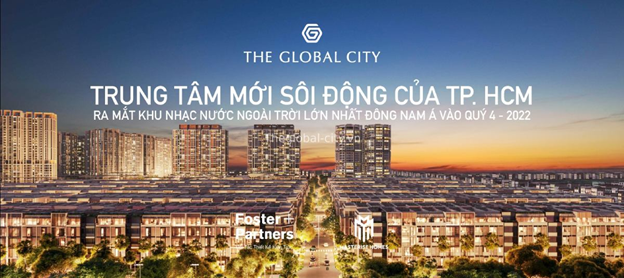 The Global City - Dự án Khu đô thị phức hợp hàng đầu Việt Nam