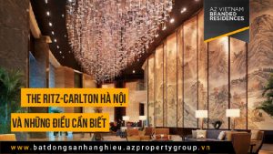 The Ritz-Carlton Hà Nội và những điều cần biết